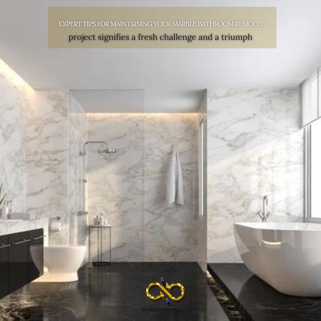 Expert Tips for Maintaining Your Marble Bathroom Remodel